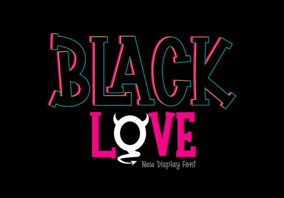 Black Love Display Font for Handmade Creators