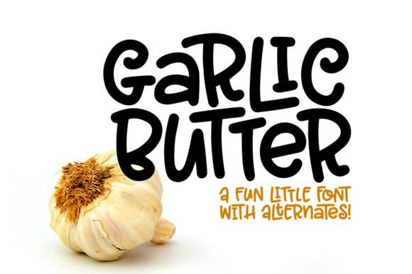 Garlic Butter Font for Fun, Friendly Branding