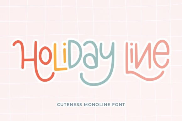 Holiday Line: A Cheerful Monoline Display Font for Digital Design
