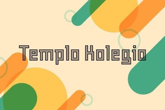 Templo Kolegio: A Playful Font for Warm, Childish Branding